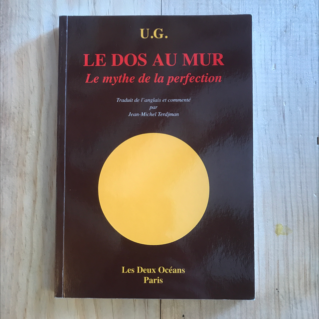 U.G. - Le dos au mur, Le mythe de la perfection
