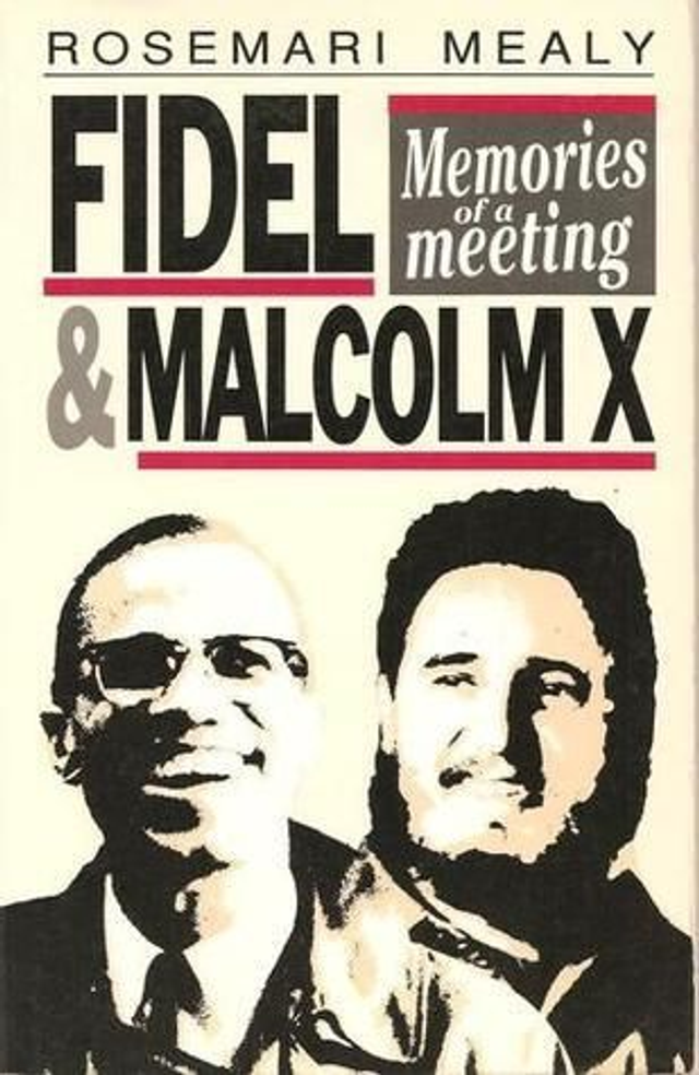 Fidel and Malcolm X: Memories of a Meeting