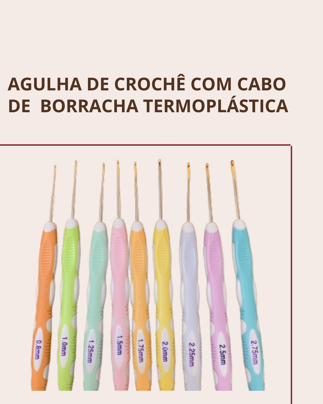Agulha de crochê com cabo de  Borracha Termoplástica