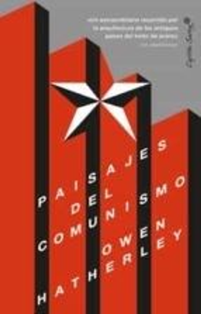 Paisajes del comunismo - Owen Hatherley