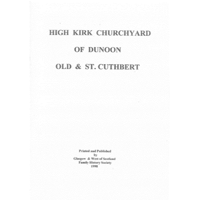 Dunoon High Kirk Churchyard Old and St Cuthbert, Argyllshire