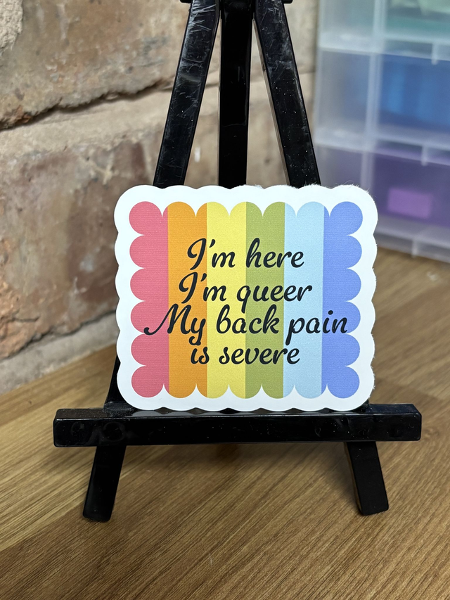 My Back Pain is Severe Sticker