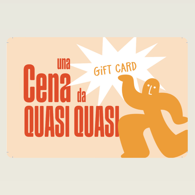 GIFT CARD - Una cena da QUASI QUASI