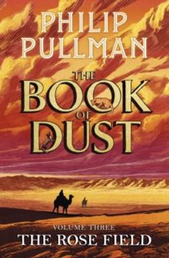 The Rose Field: The Book of Dust Volume Three