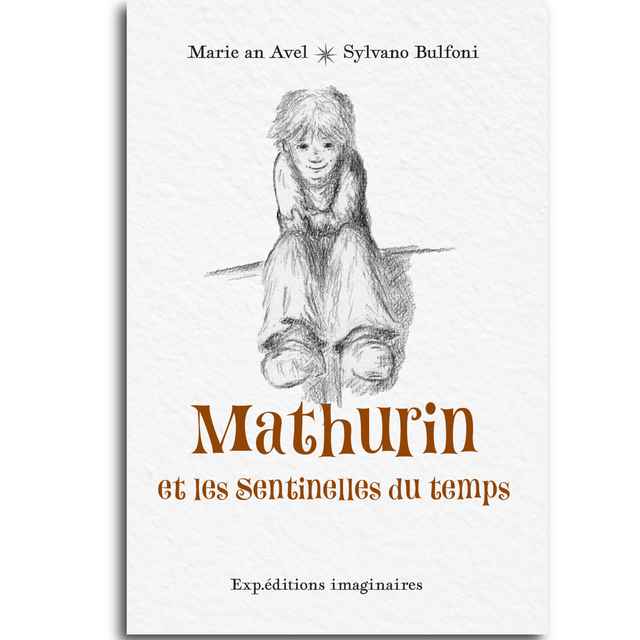Mathurin et les Sentinelles du temps