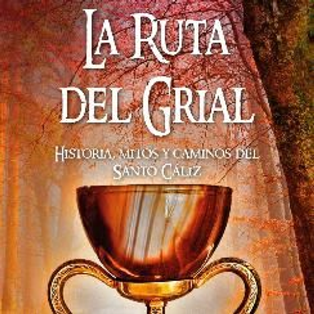 La Ruta del Grial