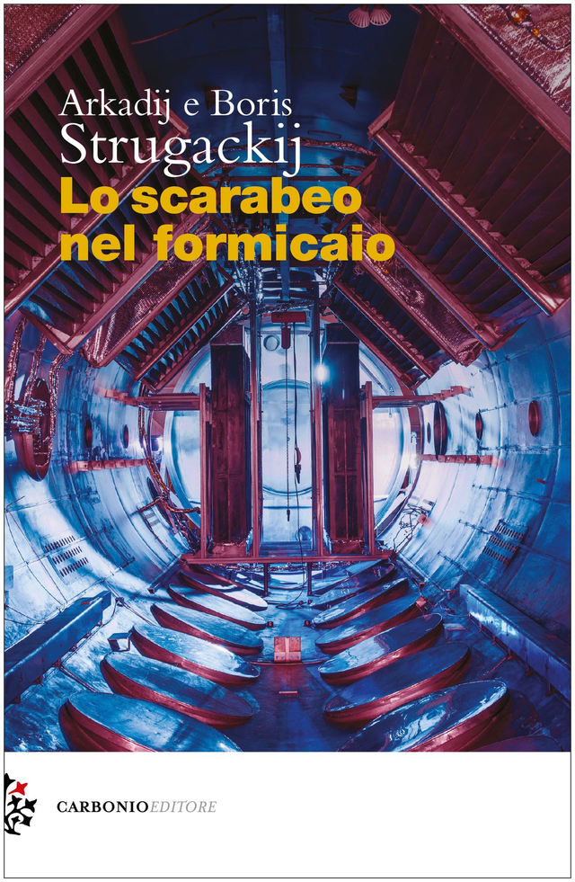 Strugackij Arkadij e Boris - Lo scarabeo nel formicaio