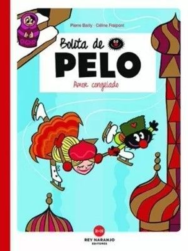 Bolita de Pelo Amor congelado - Céline Fraipont, Pierre Bailly