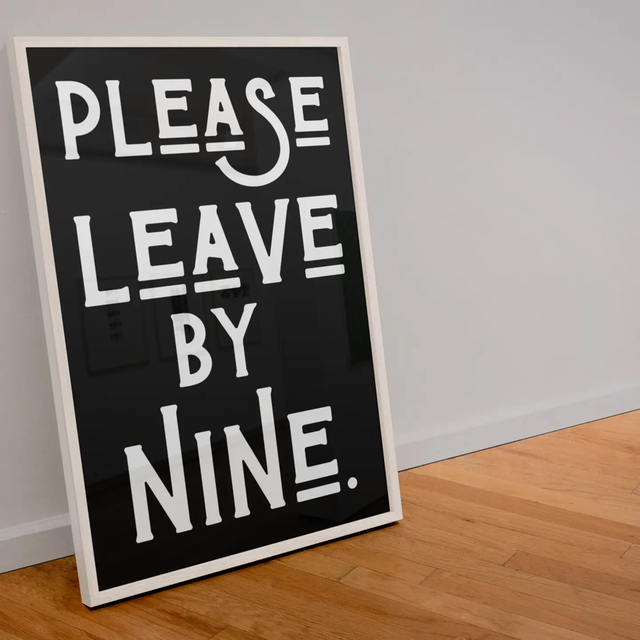 A3 Print Please Leave by Nine