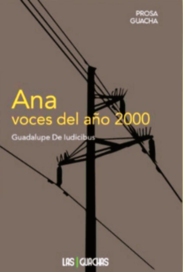 Ana: Voces del año 2000 – Guadalupe de Lucidibus