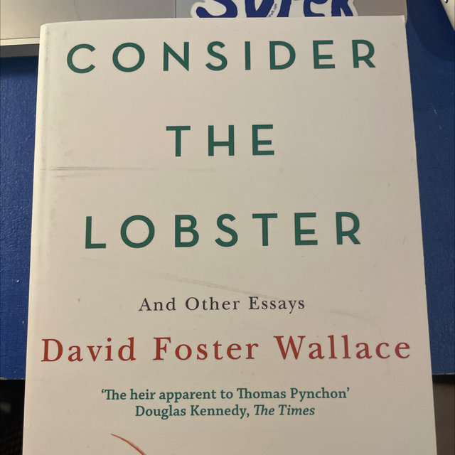 Consider The Lobster - David Foster Wallace