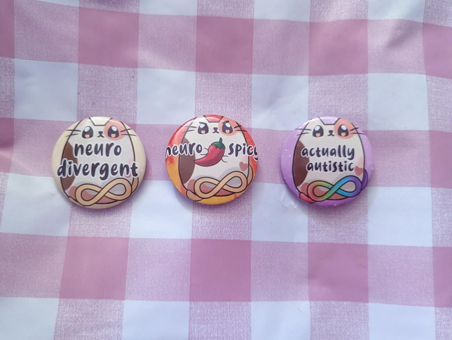 Autistic Button Badges - Neurospicy, Autism Awareness, Pin, Badge, Pride, ADHD Pin, Autistic Pin, Badge, Neurodiversity Pin, Neurodivergent Pin