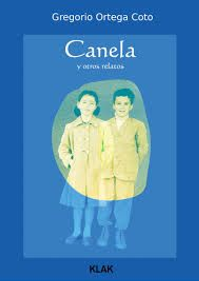 Canela y otros relatos - Gregorio Ortega Coto