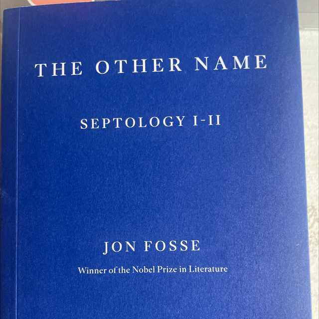 The Other Name Jon Fosse Septology