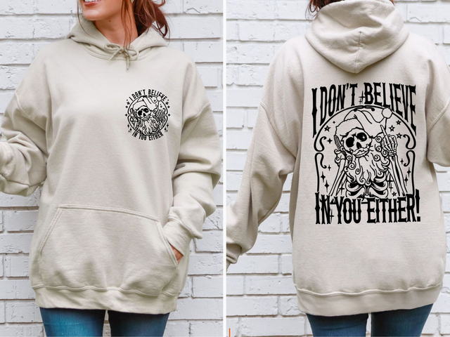 I Don't Believe In You Either