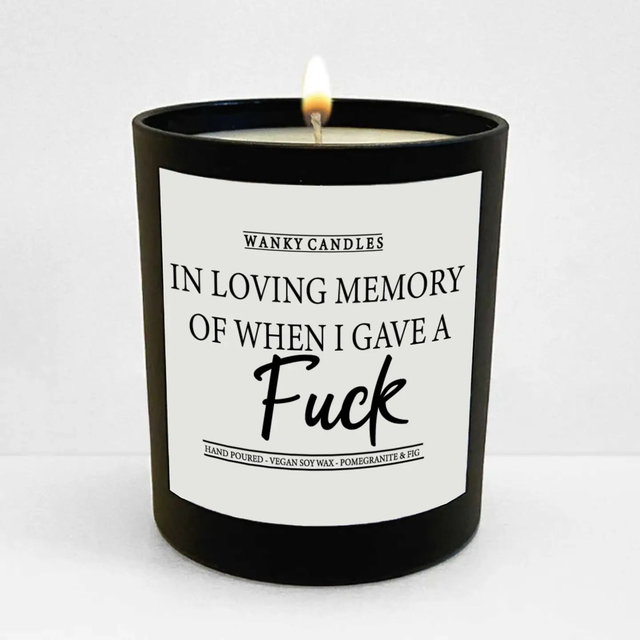 In Loving Memory of When I Gave a Fuck - candle