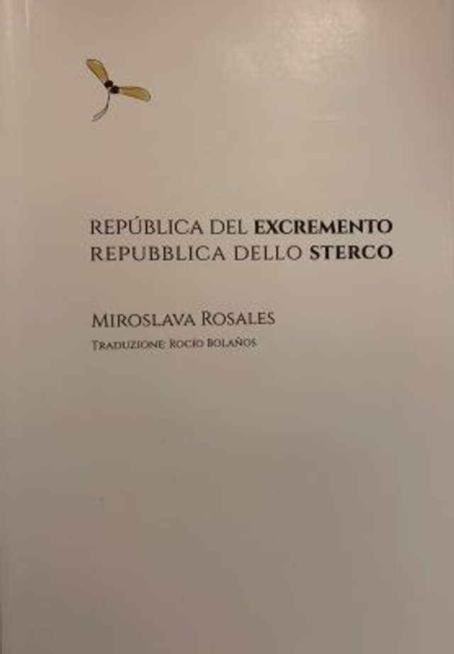 República del excremento / Repubblica dello sterco - Miroslava Rosales