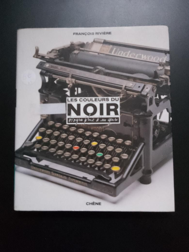 Les couleurs du Noir, François Rivière