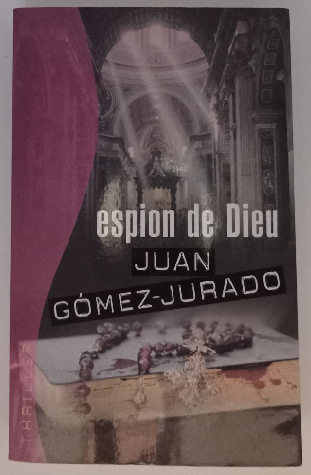 Espion de Dieu Juan Gomez-Jurado