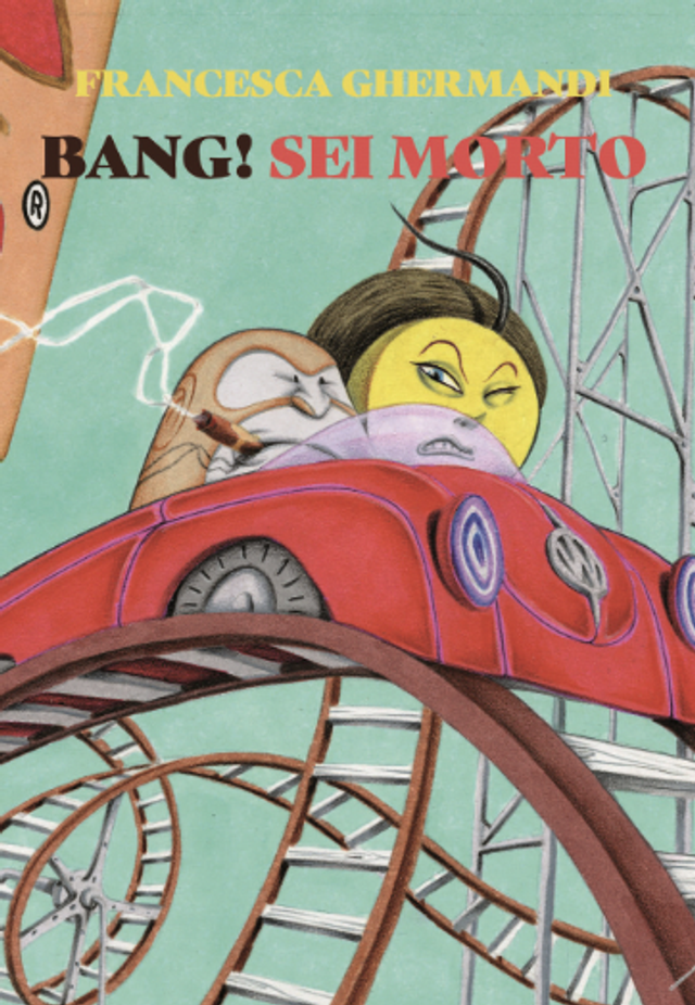 Ghermandi Francesca - Bang! Sei morto
