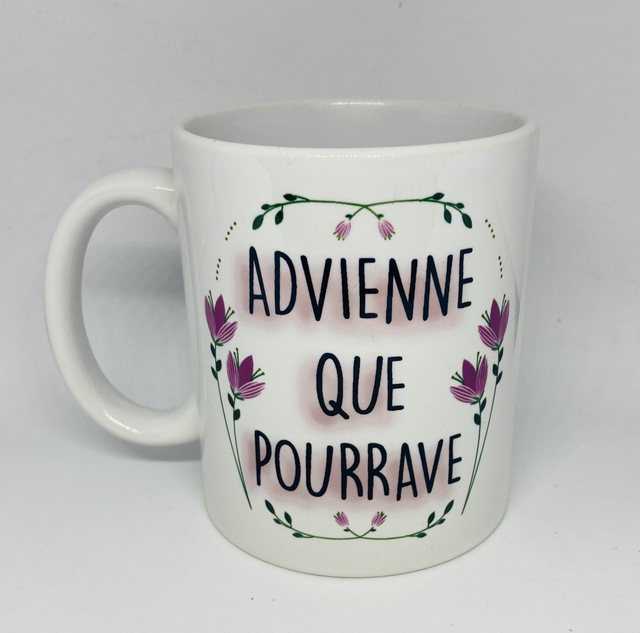 Mug Advienne que pourrave