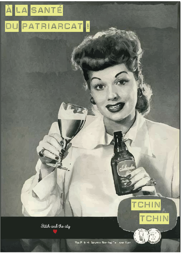 Affiche À la santé du Patriarcat