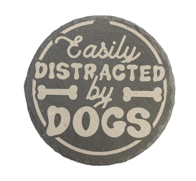 Easily Distracted by Dogs Circle Coaster