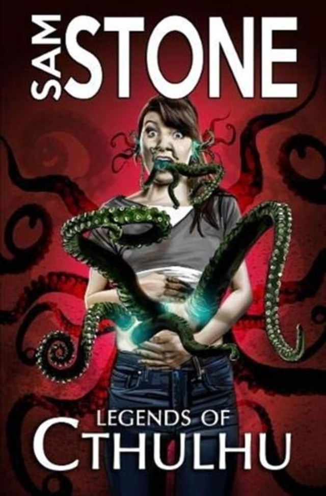 Sam Stone Legends Of Cthulhu And Other Nightmares