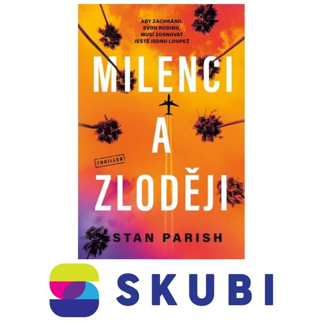 Kniha Milenci a zloději kniha - Stan Parish