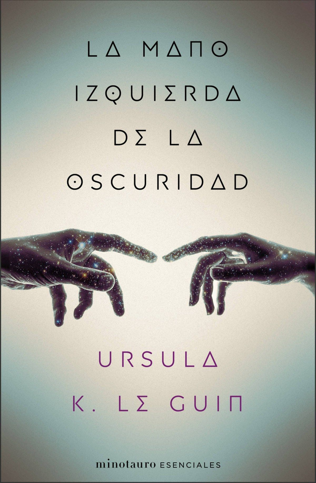 La mano izquierda de la oscuridad - Ursula K. Le Guin