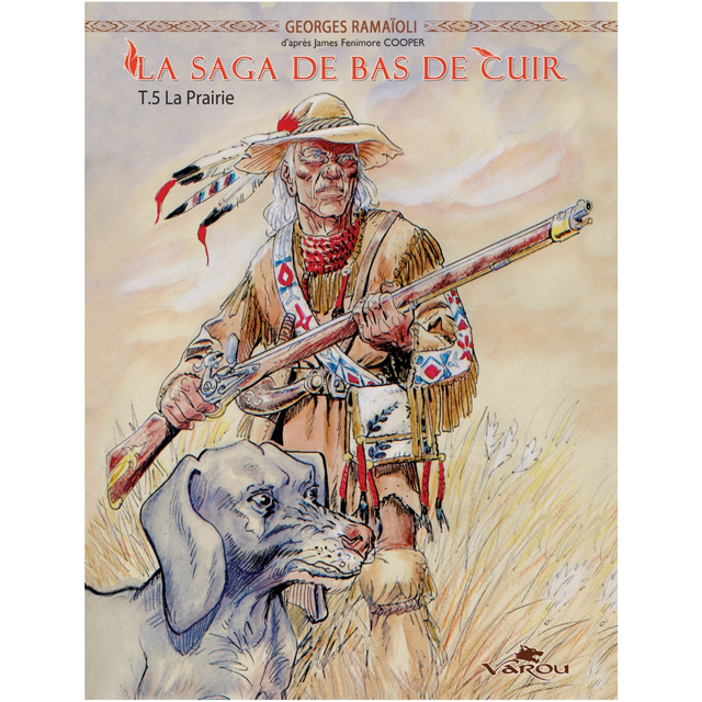 La saga de Bas de Cuir - La prairie