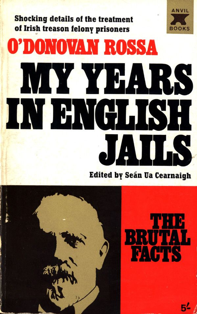 My Years in English Jails by Jeremiah O’Donovan Rossa