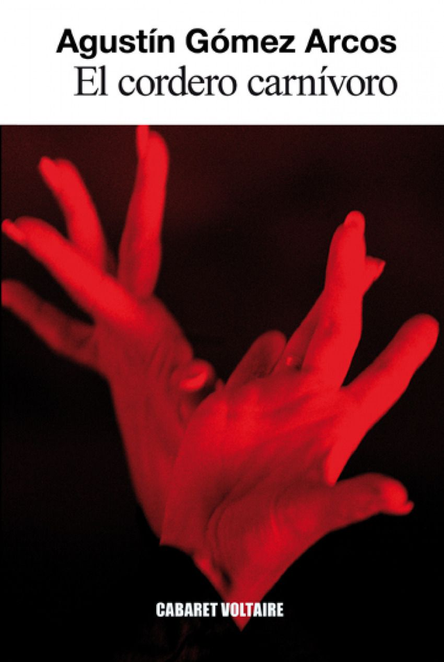 El cordero carnivoro – Agustín Gómez Arcos