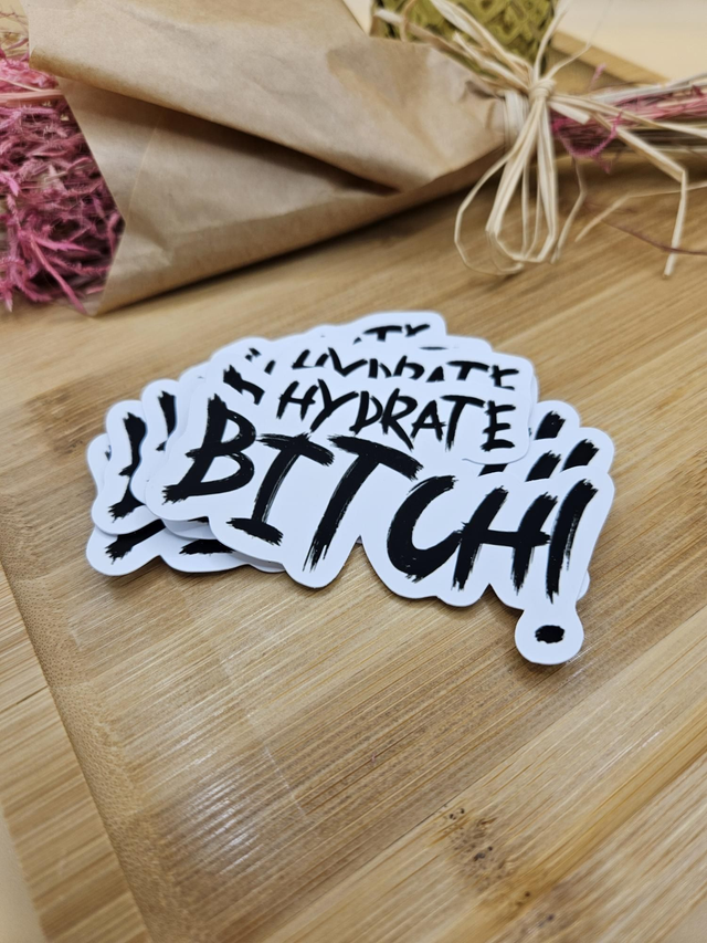 Hydrate Bitch