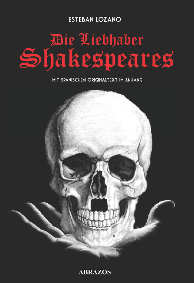 Die Liebhaber Shakespeares - Esteban Lozano