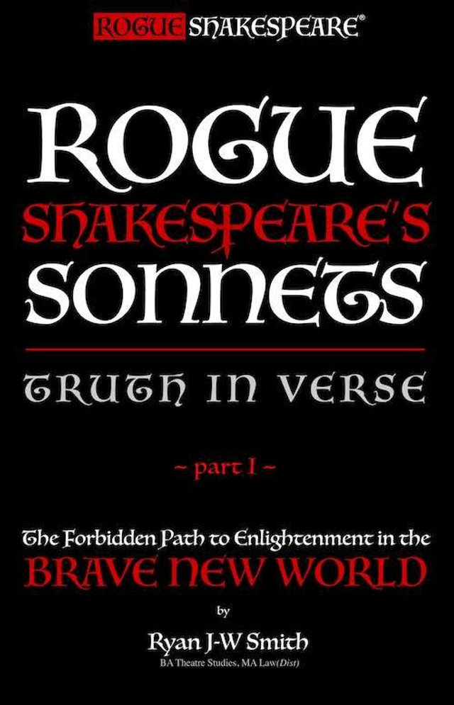 Rogue Shakespeare's Sonnets - Truth in Verse - Part I