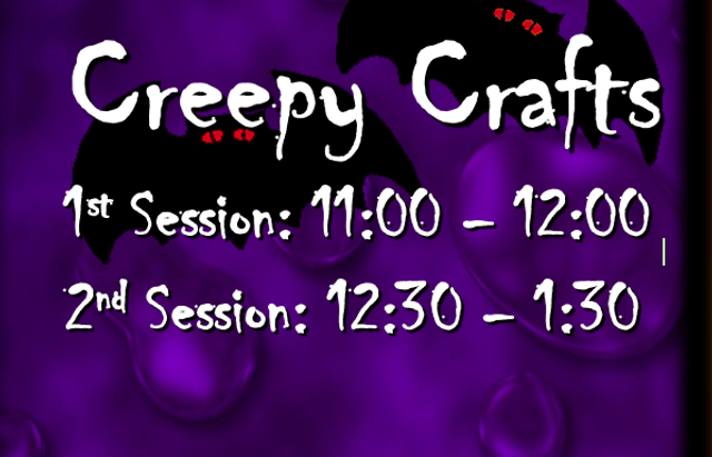 Halloween - Creepy Crafts Sessions 27th October (pick your time slot)