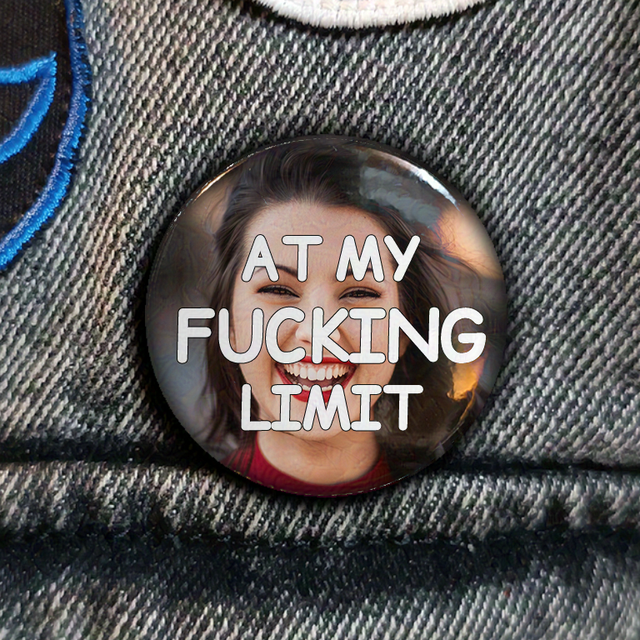 At My Fucking Limit