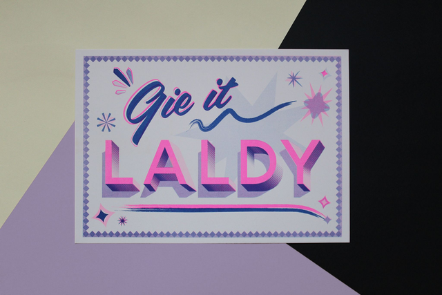 Gie it Laldy | A3 Risograph Print 