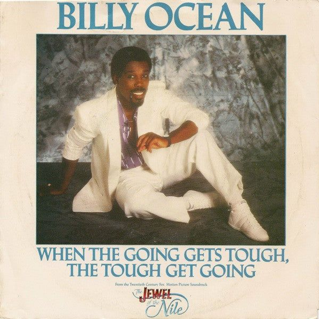 Billy Ocean - When The Going Gets Tough, The Tough Get Going