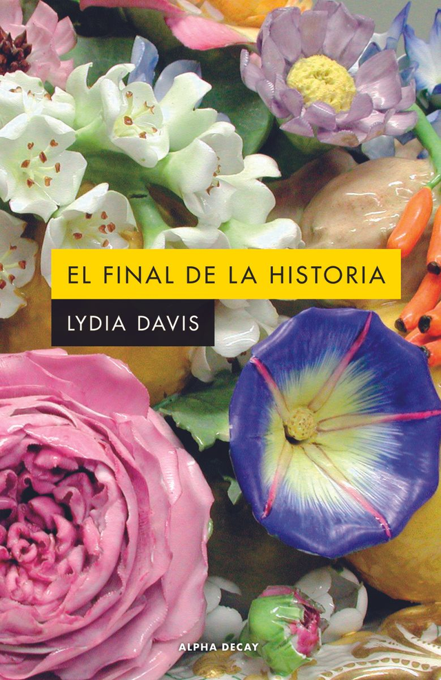 El final de la historia - Lydia Davis