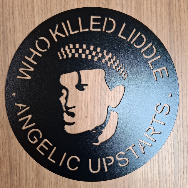 Angelic Upstarts Who Killed Liddle Plaque