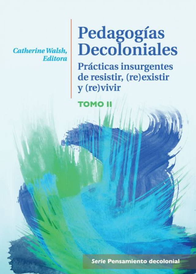 Pedagogías decoloniales (Tomo II) – VV. AA.