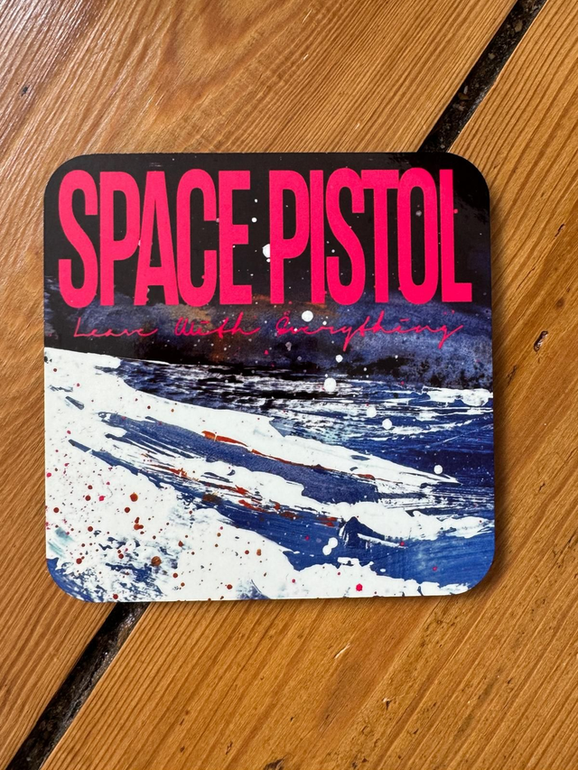 'Leave With Everything' Coaster