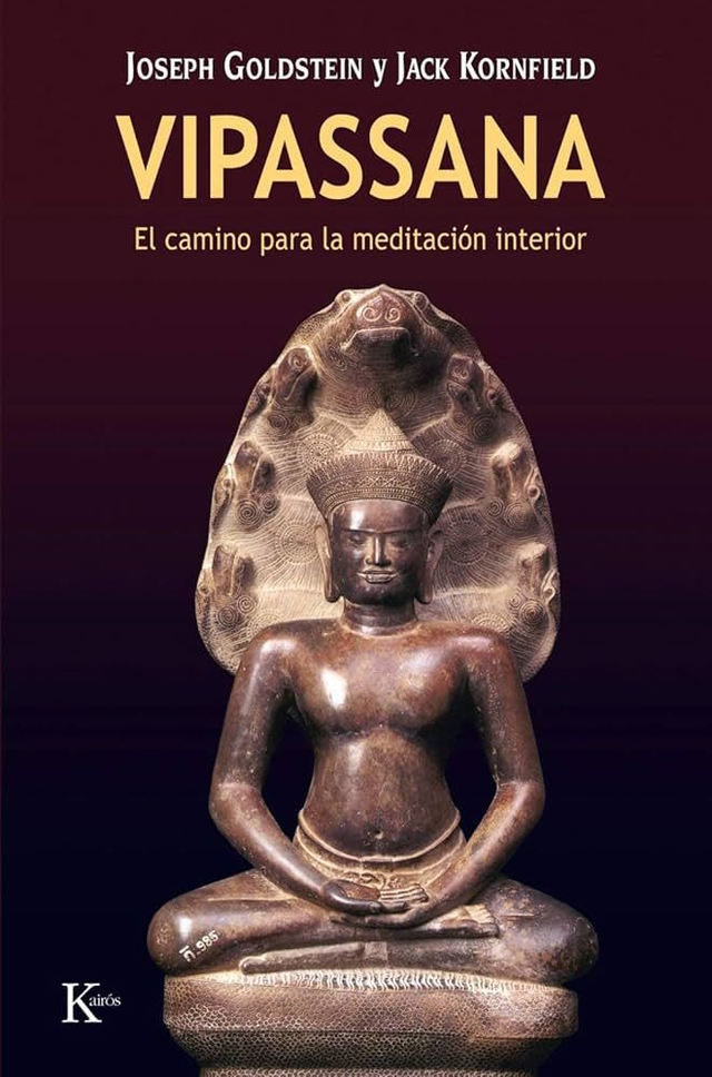Vipassana: El camino para la meditación interior - Jack Kornfield, Joseph Goldstein