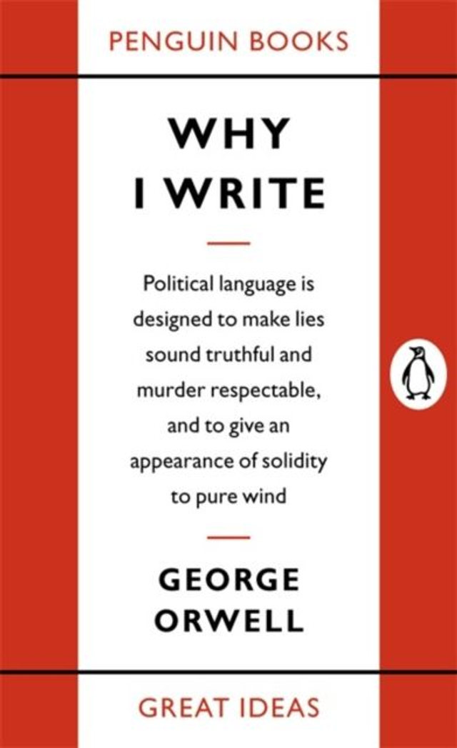 Why I Write | George Orwell