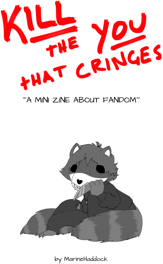 Kill The You That Cringes - Physical Edition (Black and White)