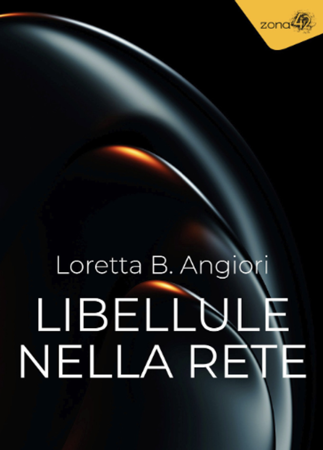 Angiori Loretta B. Libellule nella rete