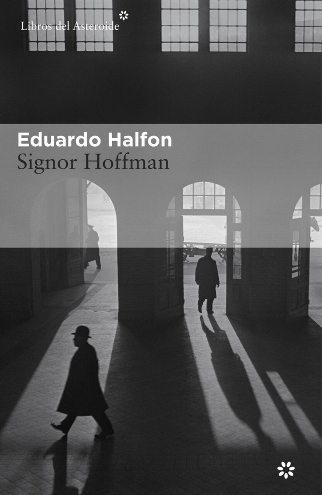 Signor Hoffman - Eduardo Halfon