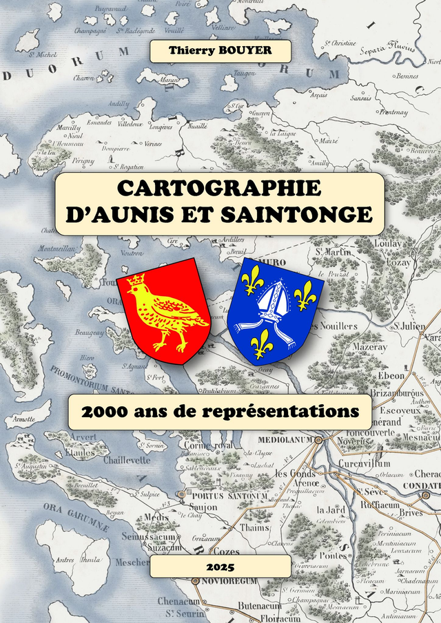 Cartographie d’Aunis et Saintonge, 2000 ans de représentations 